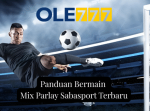 Panduan Bermain Mix Parlay Sabasport Terbaru